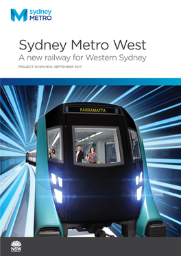 Sydney Metro West, a New Railway for Western Sydney, June 2017