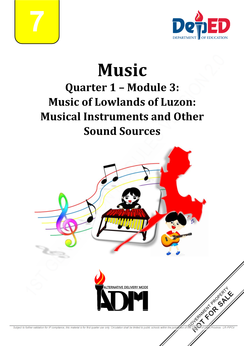 Quarter 1 – Module 3: Music of Lowlands of Luzon: Musical Instruments and Other Sound Sources