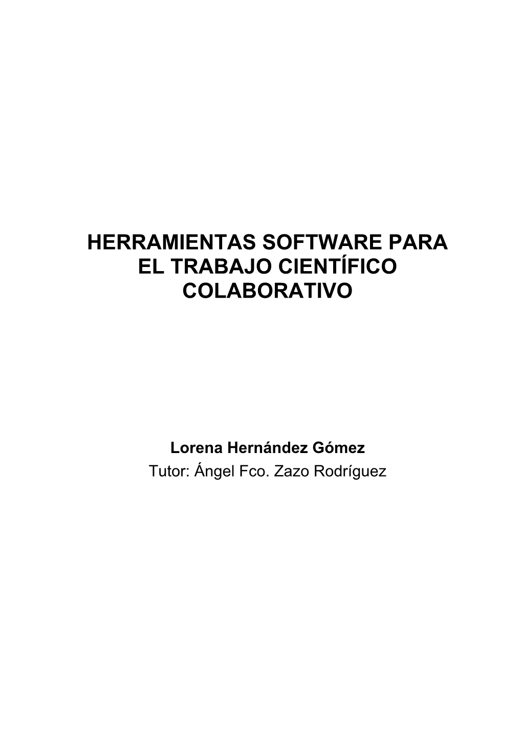 Herramientas Software Para El Trabajo Científico Colaborativo