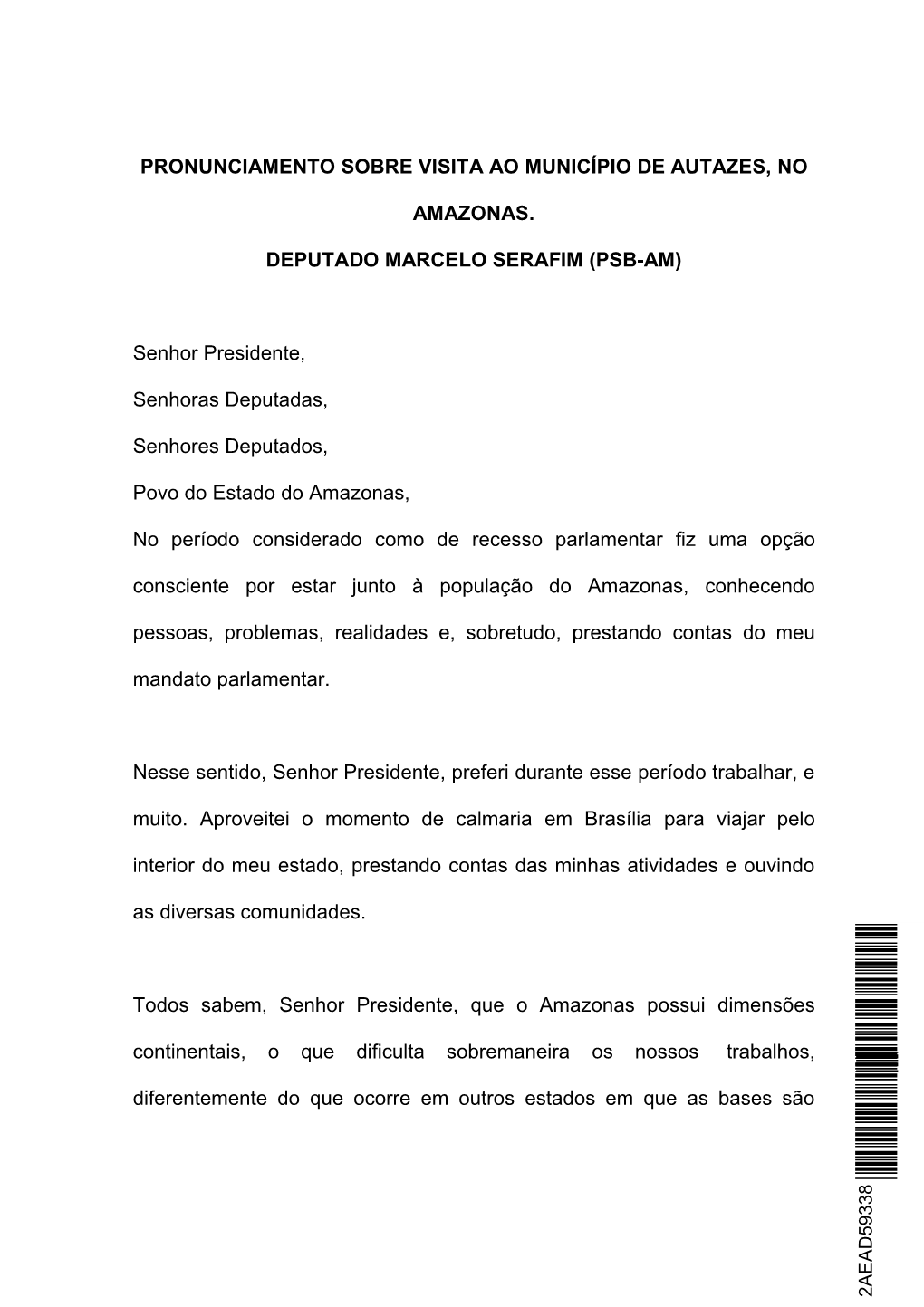 Pronunciamento Sobre Visita Ao Município De Autazes, No Amazona