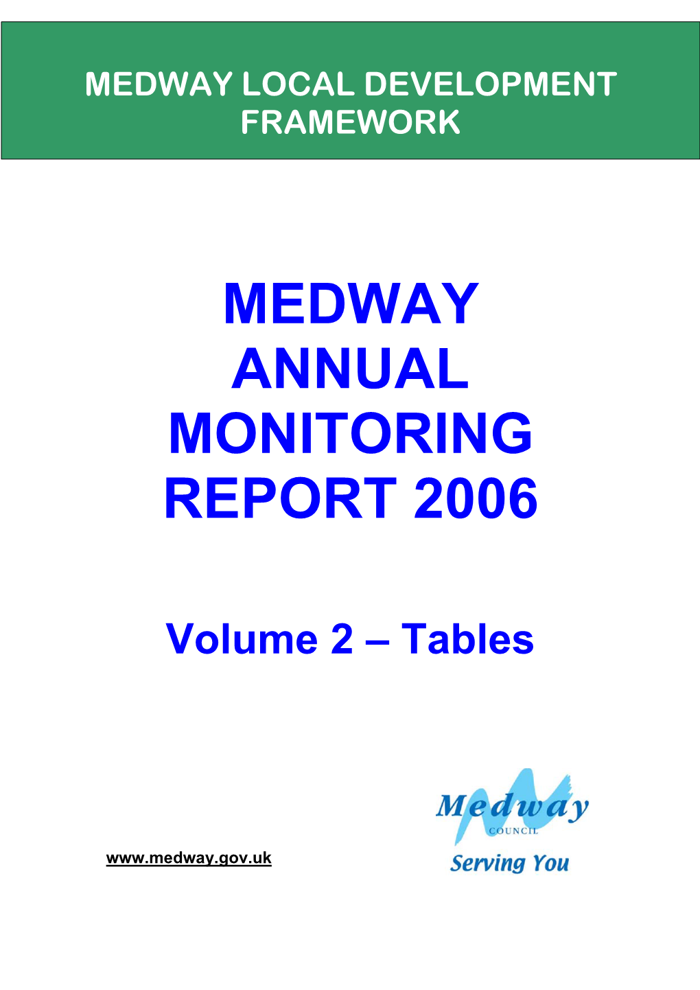 Medway Annual Monitoring Report 2006