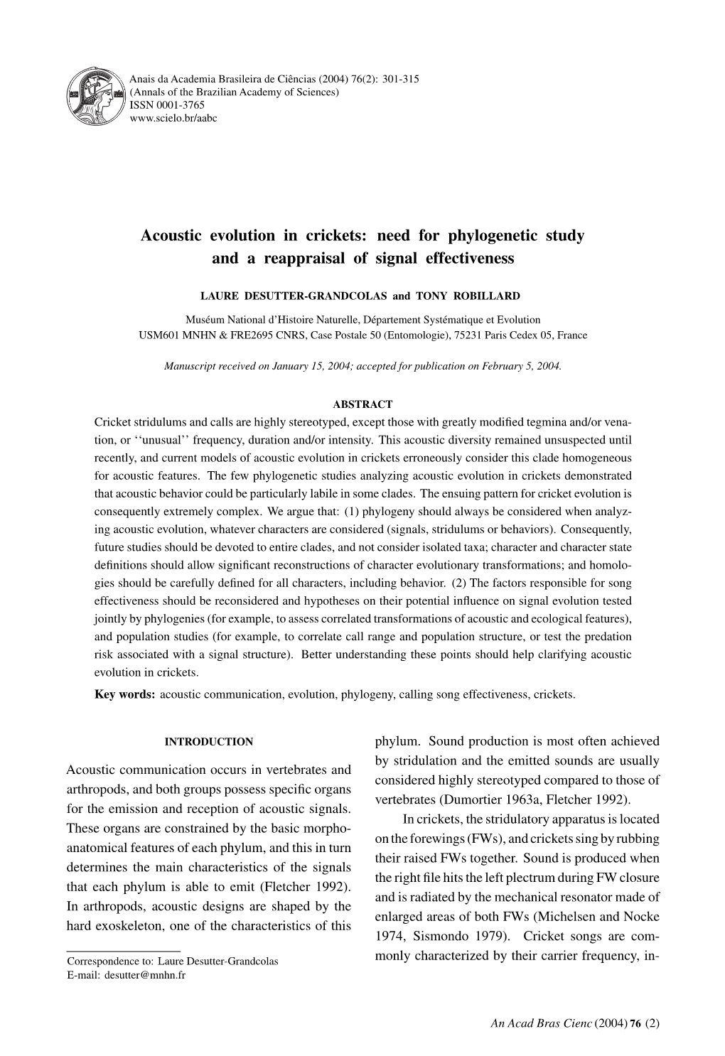 Acoustic Evolution in Crickets: Need for Phylogenetic Study and a Reappraisal of Signal Effectiveness