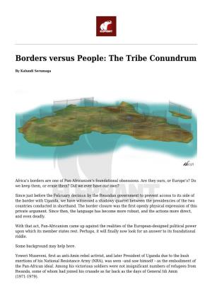 Borders Versus People: the Tribe Conundrum