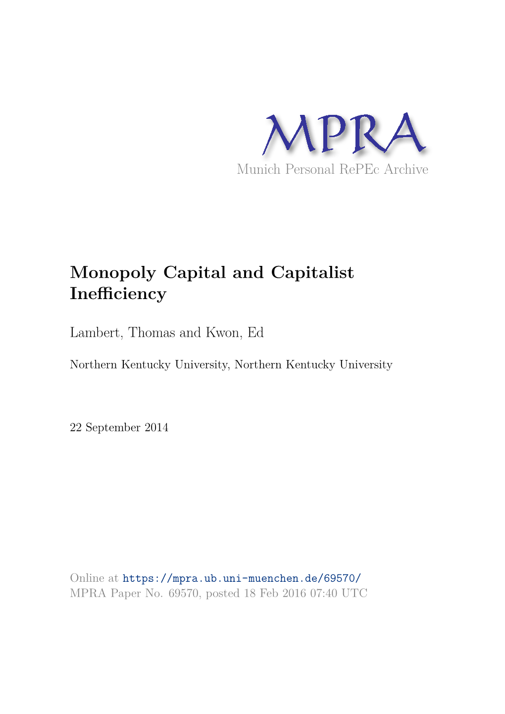 Monopoly Capital and Capitalist Inefficiency