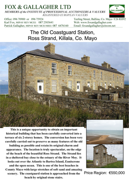 The Old Coastguard Station, Ross Strand, Killala, Co. Mayo