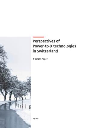 Perspectives of Power-To-X Technologies in Switzerland