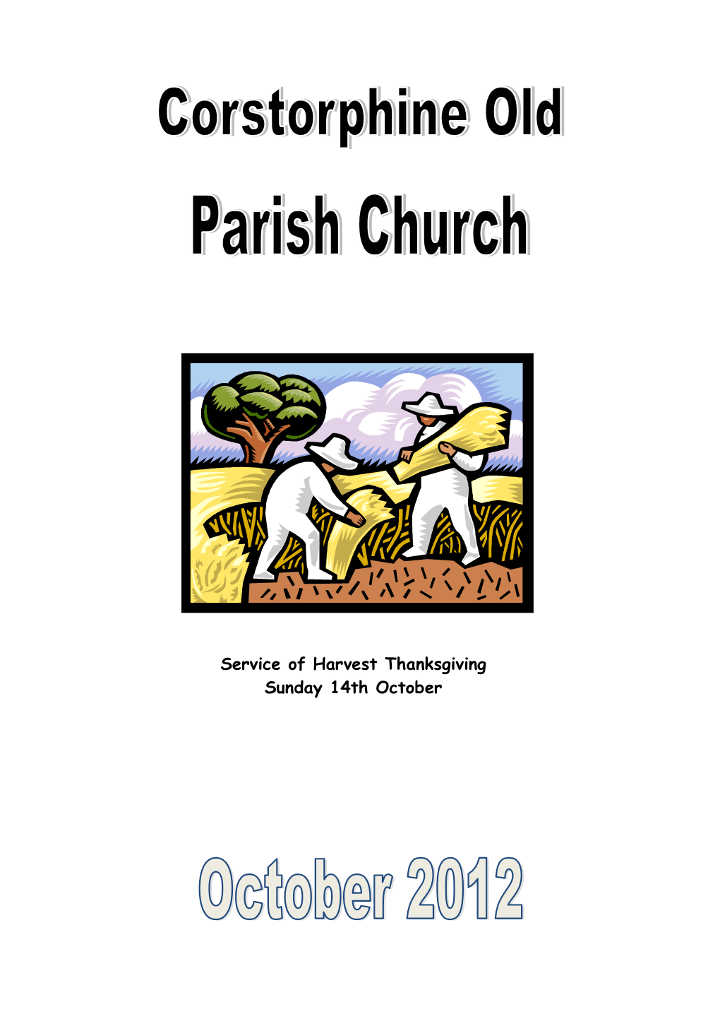 Service of Harvest Thanksgiving Sunday 14Th October