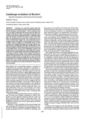 Landscape Evolution (A Review) (Slopes/Processes/Planetary Surfaces/Controversies/Catastrophes) ROBERT P