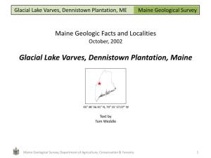 Glacial Lake Varves, Dennistown Plantation, ME Maine Geological Survey