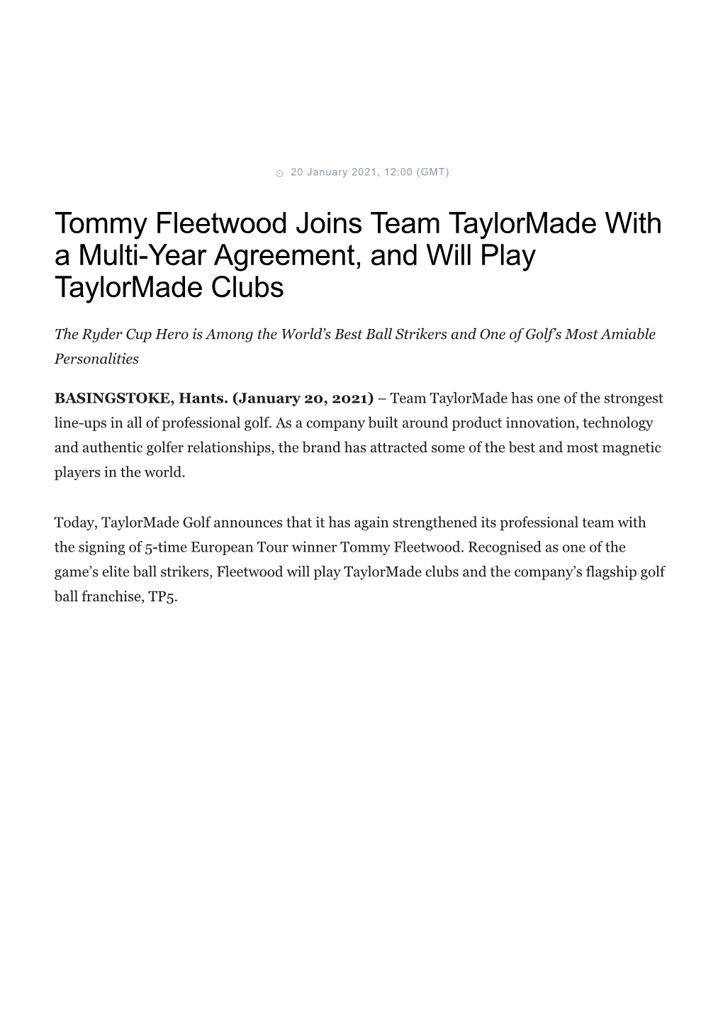 Tommy Fleetwood Joins Team Taylormade with a Multi-Year Agreement, and Will Play Taylormade Clubs