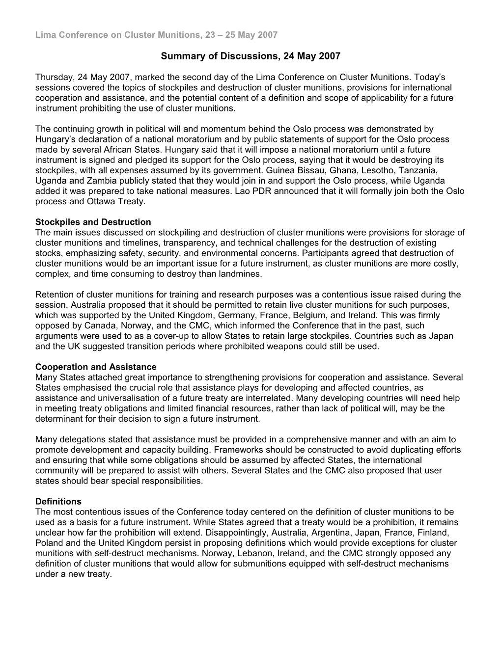 Thursday, 24 May 2007 Marked the Second Day of the Lima Conference on Cluster Munitions