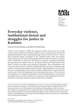 Everyday Violence, Institutional Denial and Struggles for Justice in Kashmir HALEY DUSCHINSKI and BRUCE HOFFMAN