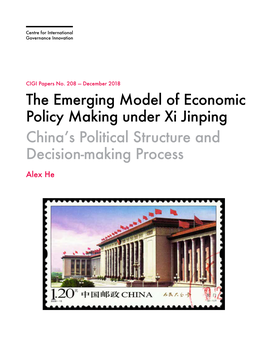 The Emerging Model of Economic Policy Making Under Xi Jinping China's Political Structure and Decision-Making Process