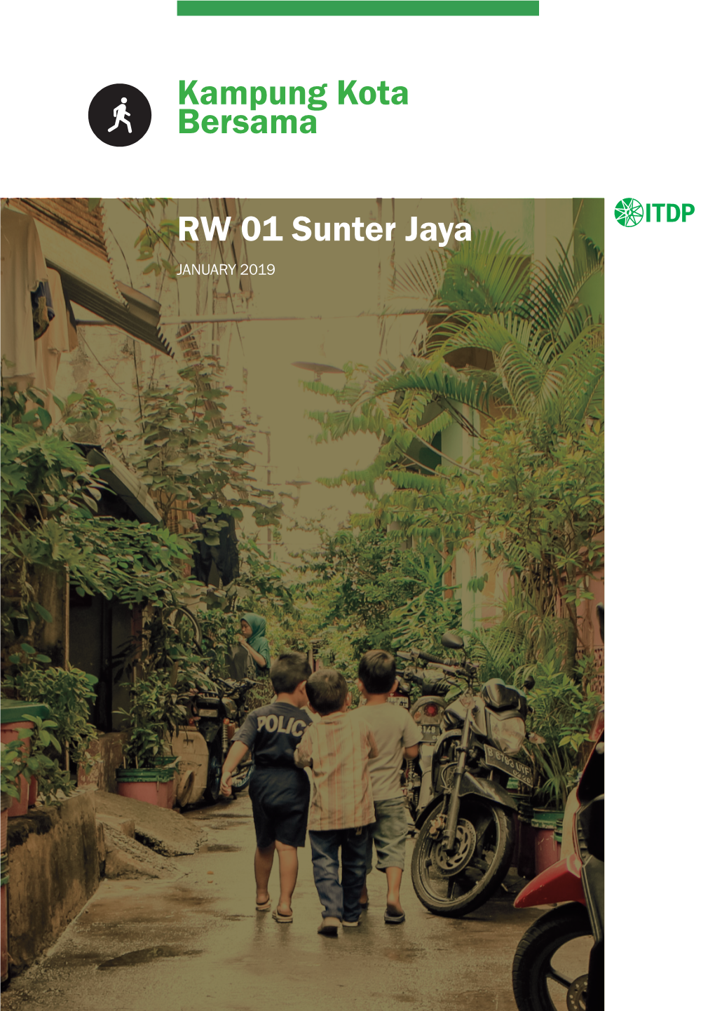 RW 01 Sunter Jaya Kampung Kota Bersama