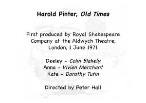 Harold Pinter, Old Times