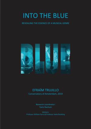 Into the Blue Revealing the Essence of a Musical Genre