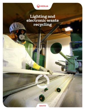 Lighting and Electronic Waste Recycling