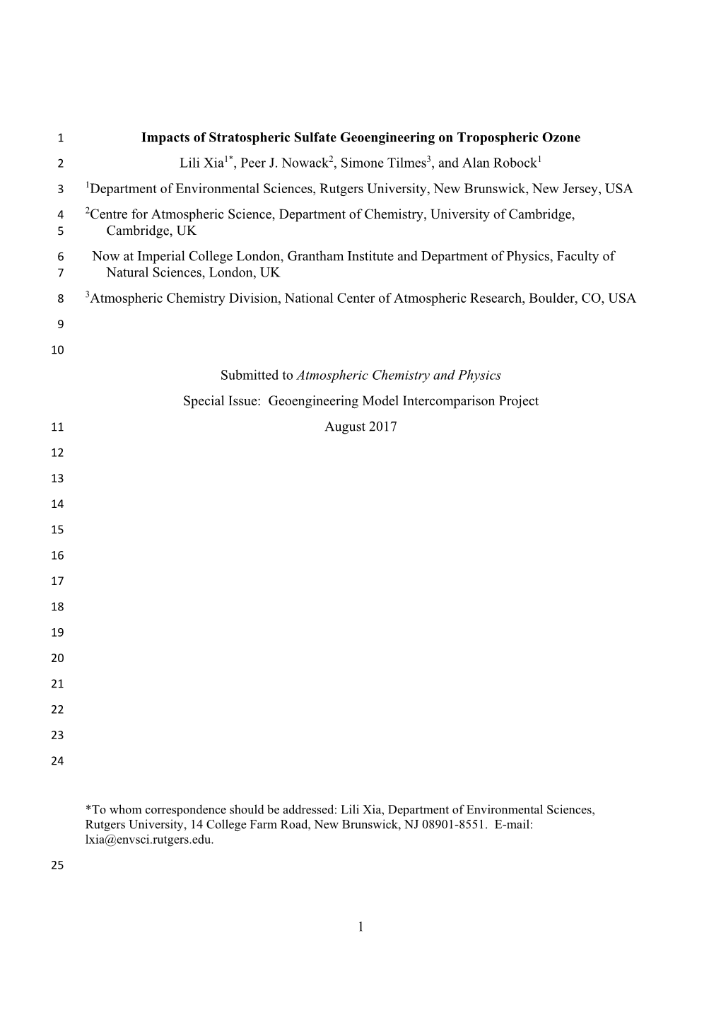 Impacts of Stratospheric Sulfate Geoengineering on Tropospheric Ozone 2 Lili Xia1*, Peer J