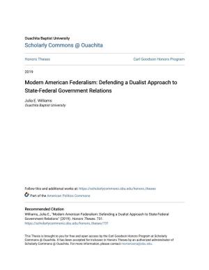 Modern American Federalism: Defending a Dualist Approach to State-Federal Government Relations