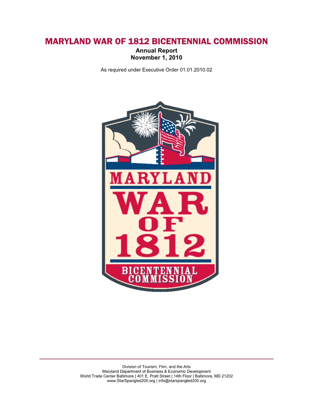 MARYLAND WAR of 1812 BICENTENNIAL COMMISSION Annual Report November 1, 2010