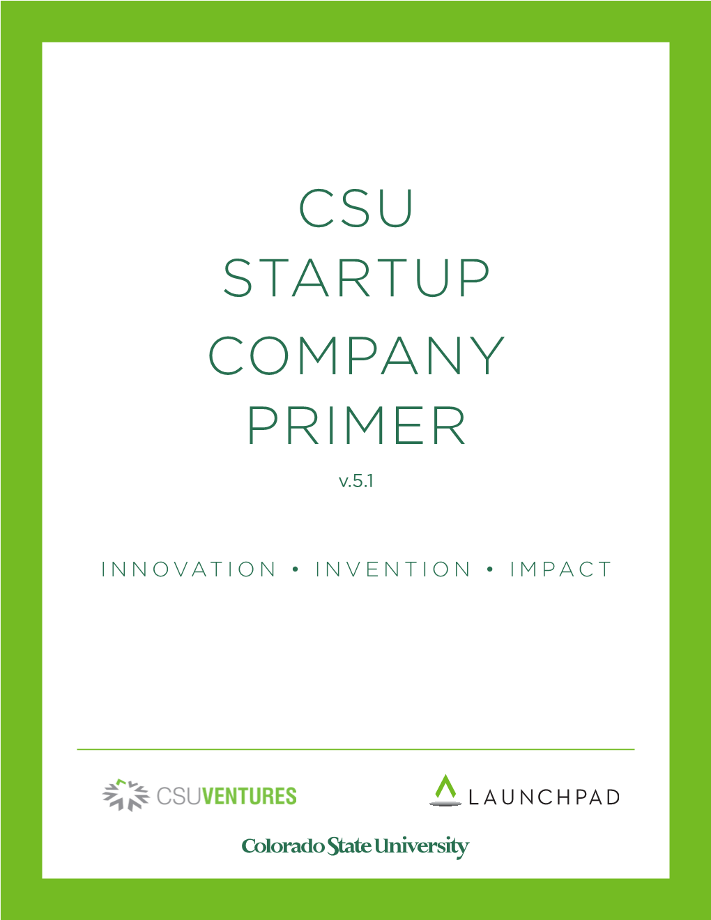 CSU STARTUP COMPANY PRIMER V.5.1