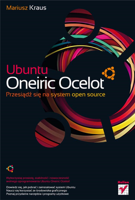 Ubuntu Oneiric Ocelot. Przesiądź Się Na System Open Source
