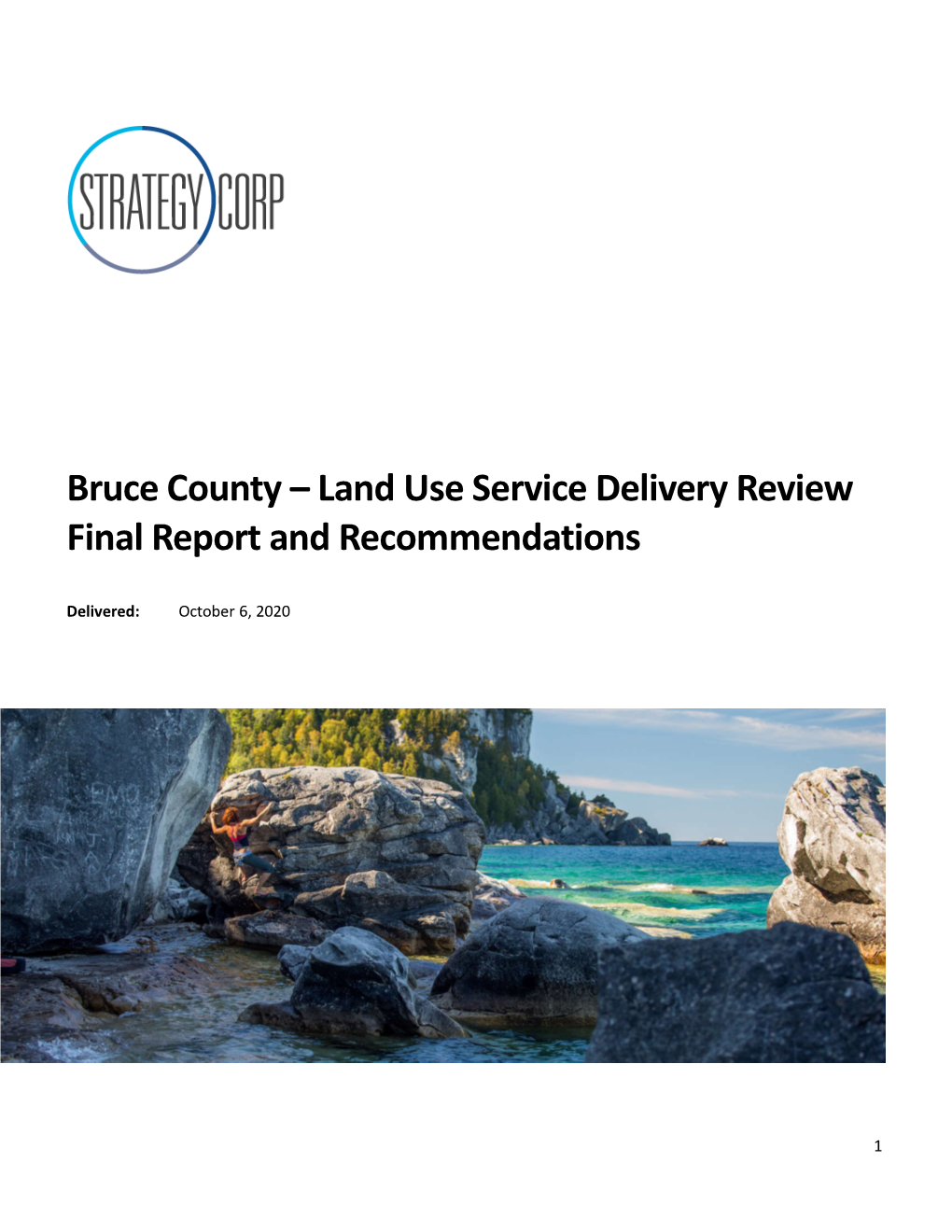 Bruce County – Land Use Service Delivery Review Final Report and Recommendations