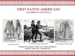 First Native Americans According to Science