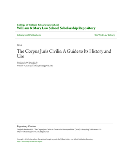 The Corpus Juris Civilis: a Guide to Its History and Use*