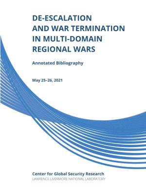 De-Escalation and War Termination in Multi-Domain Regional Wars