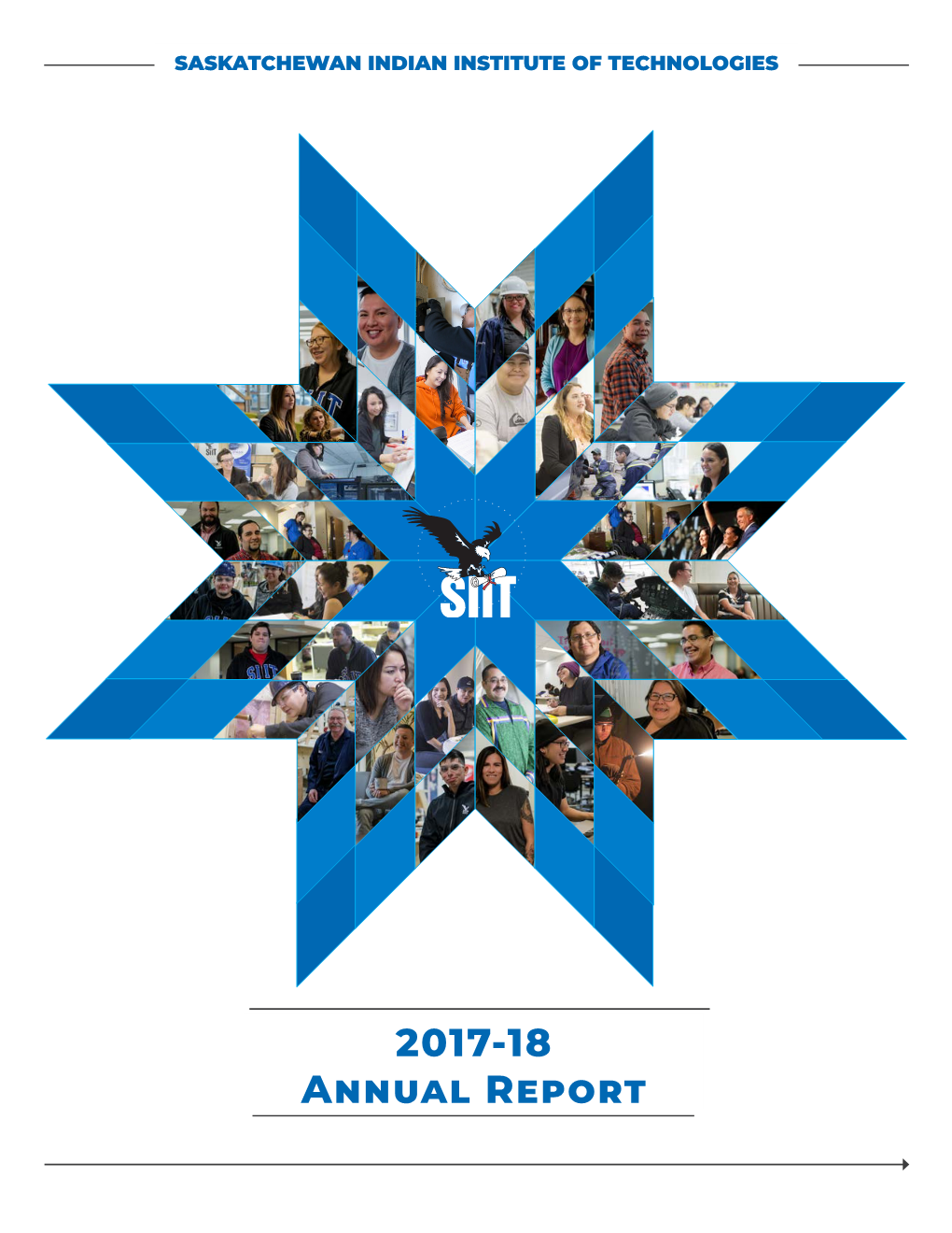 2017-18 Annual Report a Message from Our Leadership
