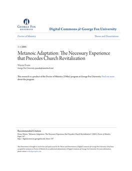 Metanoic Adaptation: the Ecesn Sary Experience That Precedes Church Revitalization Wayne Evans George Fox University, Passah@Ameritech.Net