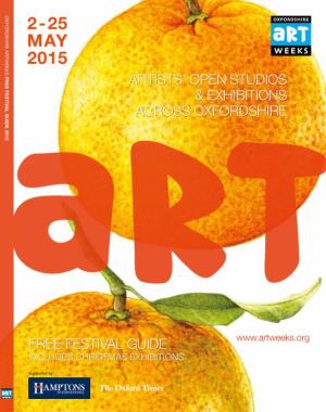 2-25 May 2015 Artists’ Open Studios & Exhibitions Across Oxfordshire