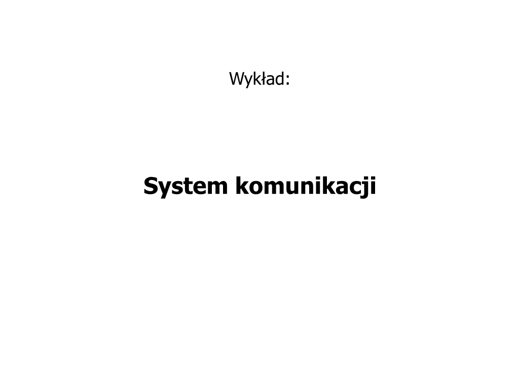 W6 System Komunikacji 2021