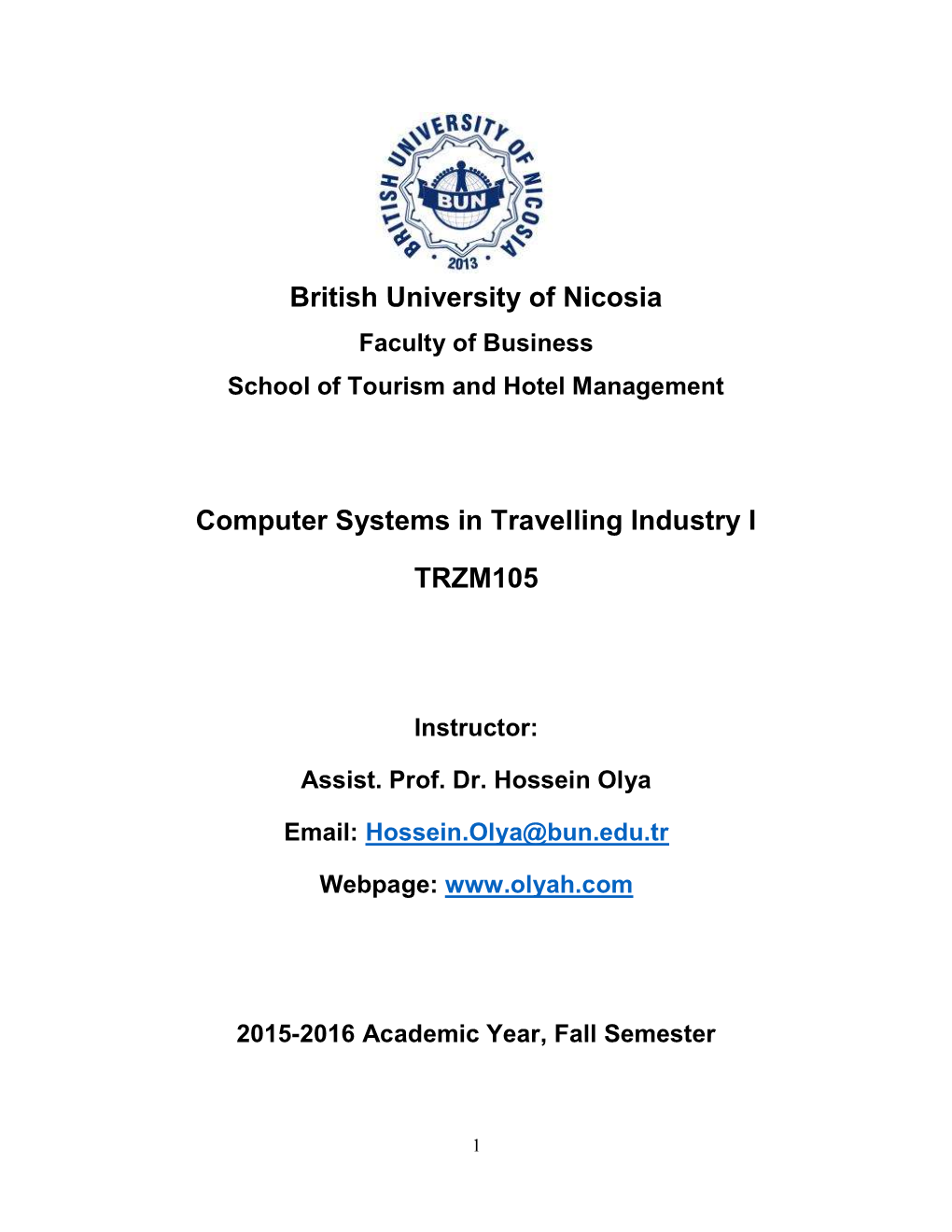 British University of Nicosia Computer Systems in Travelling Industry I