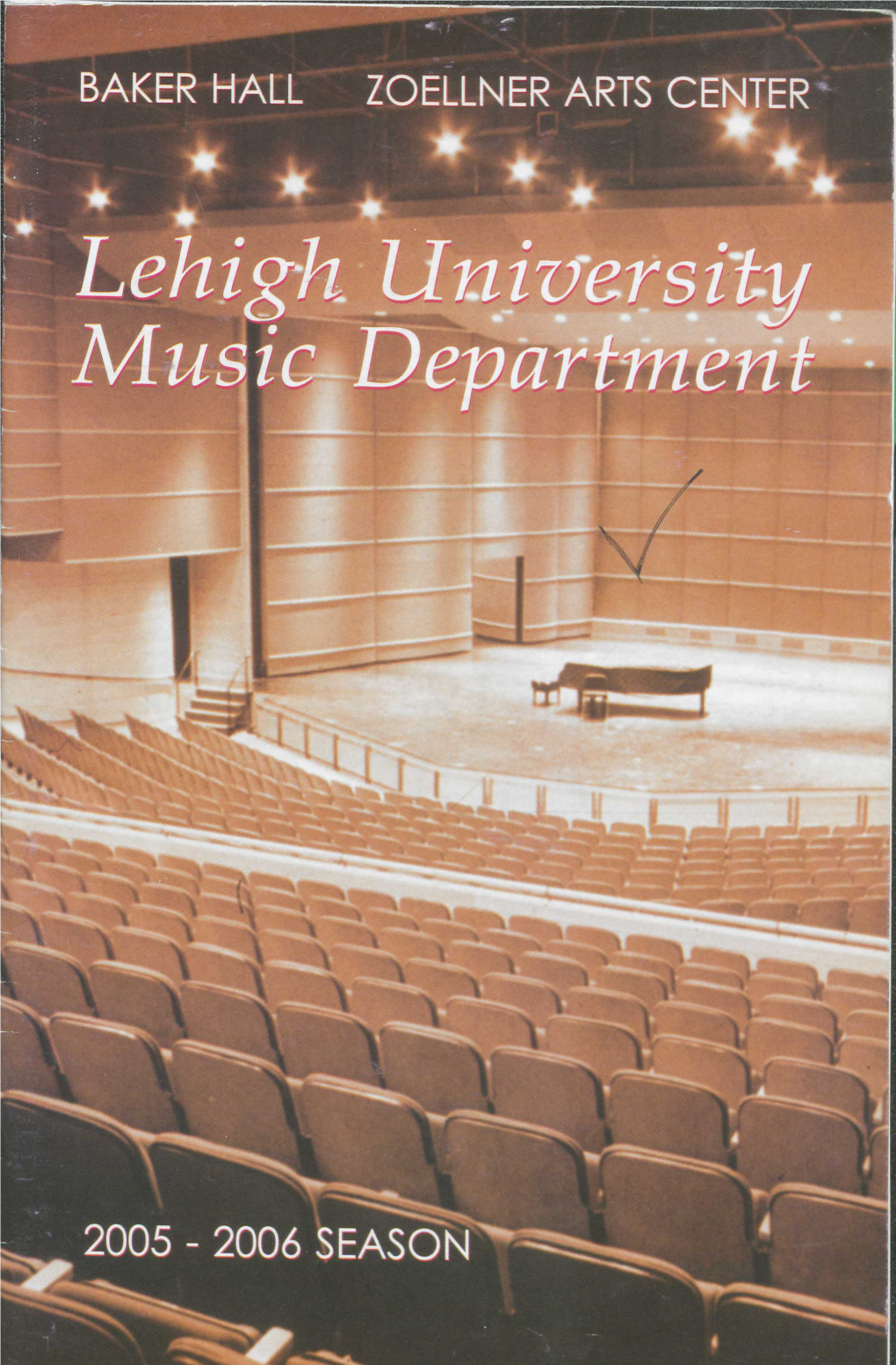 Lehigh University Choir Steven Sametz, Director Debra Field, Associate Director