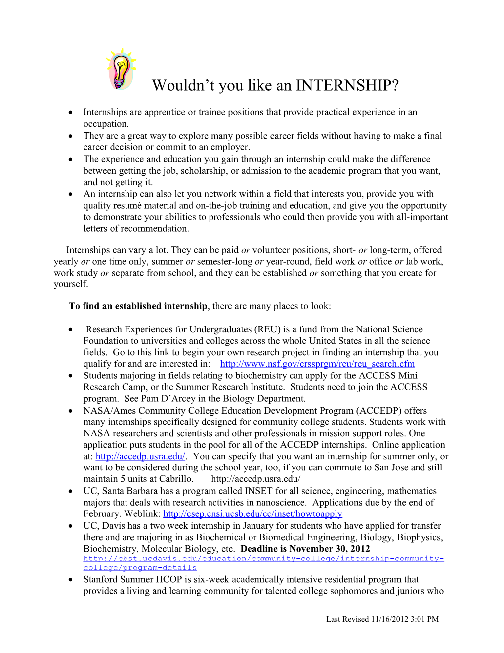 Wouldn T You Like an INTERNSHIP