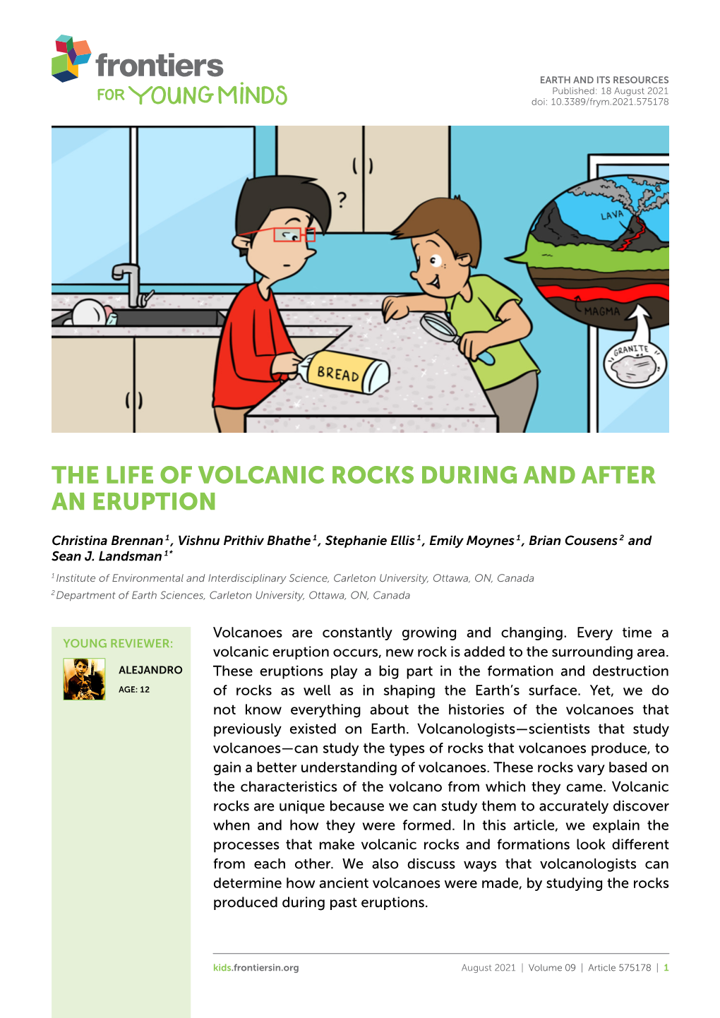 The Life of Volcanic Rocks During and After an Eruption