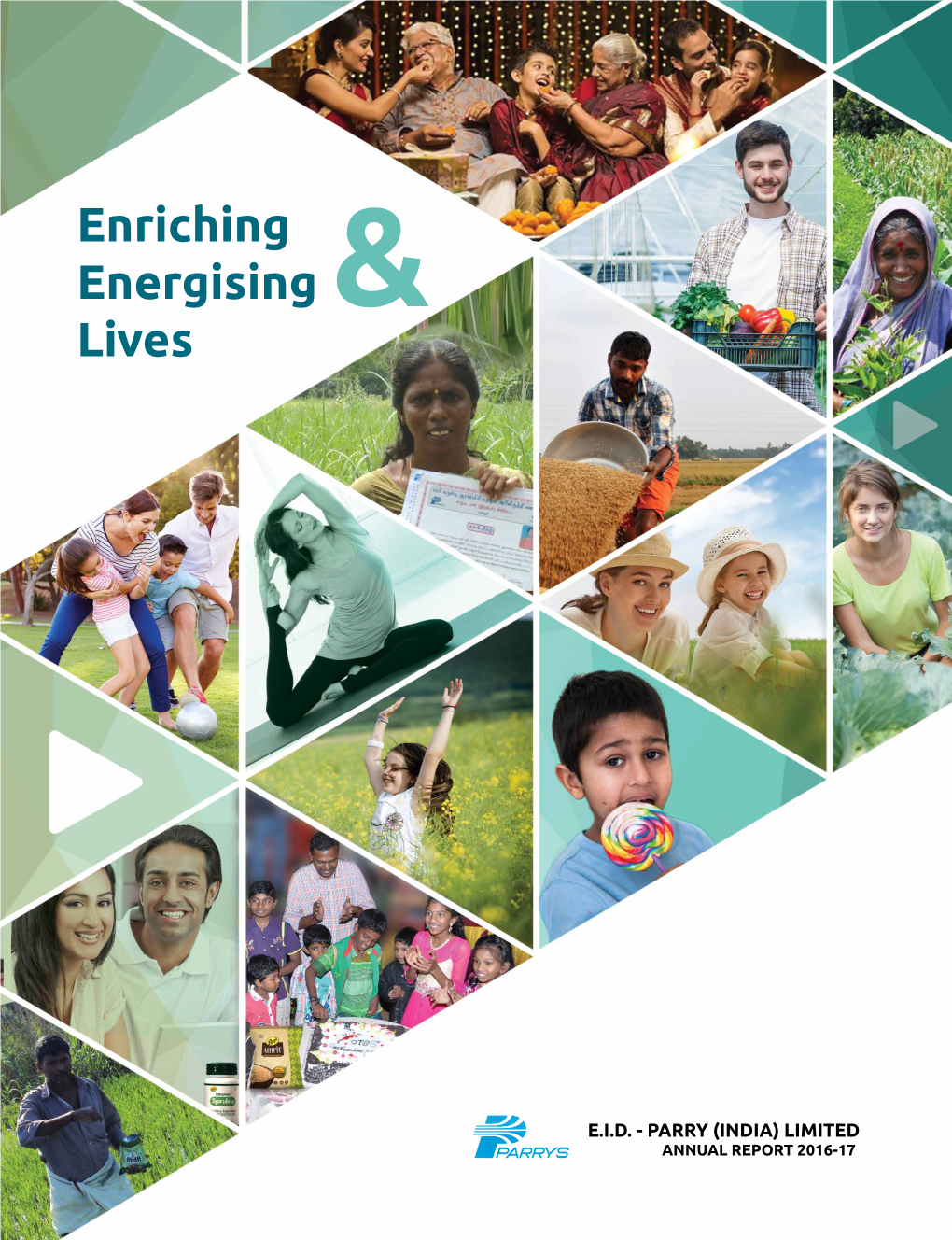 Enriching Energising Lives & Iv E.I.D.-Parry (India) Limited