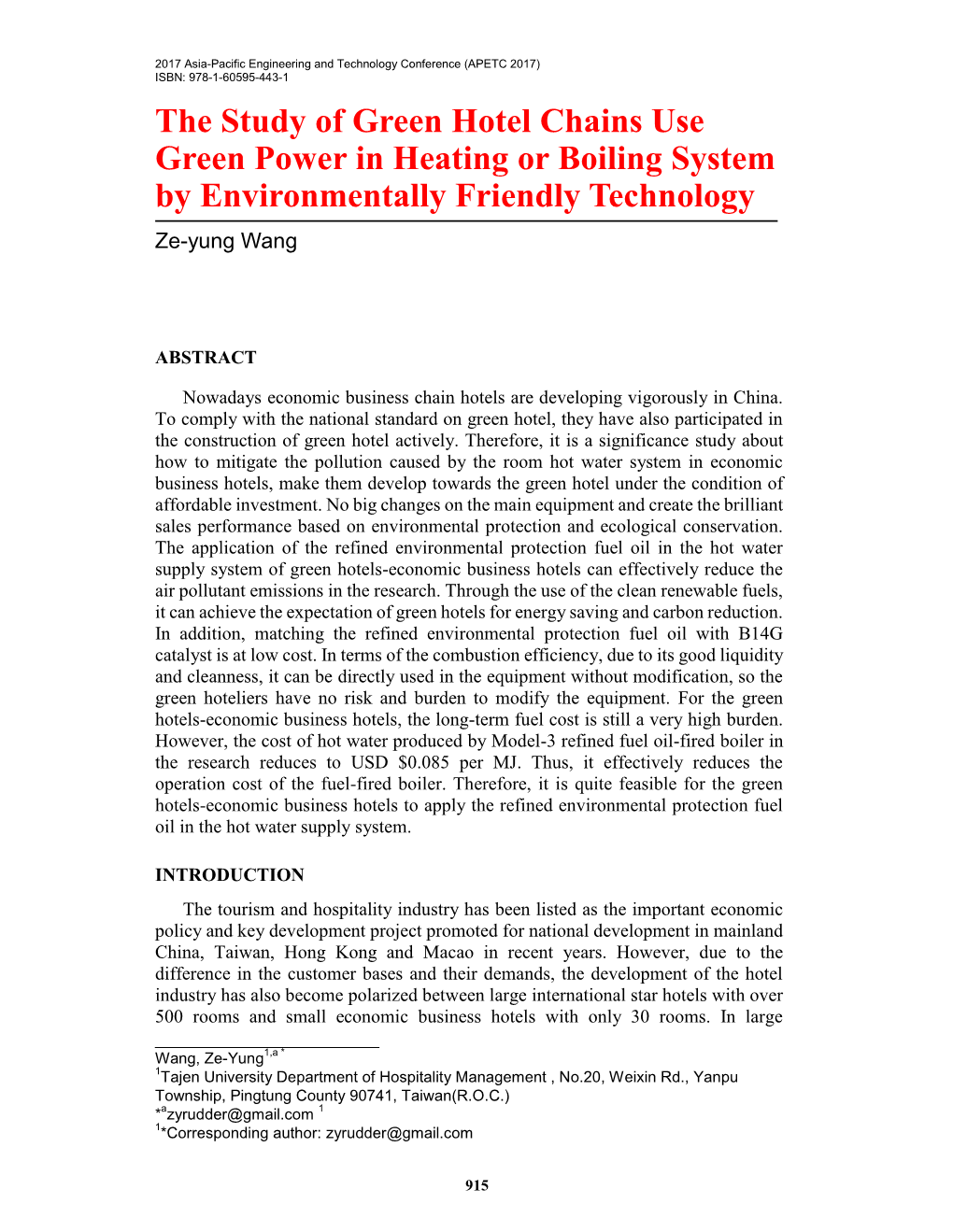 The Study of Green Hotel Chains Use Green Power in Heating Or Boiling System by Environmentally Friendly Technology Ze-Yung Wang