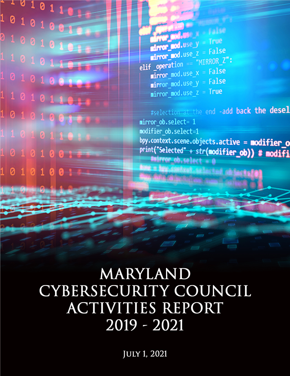 Maryland Cybersecurity Council Activities Report 2019-2021