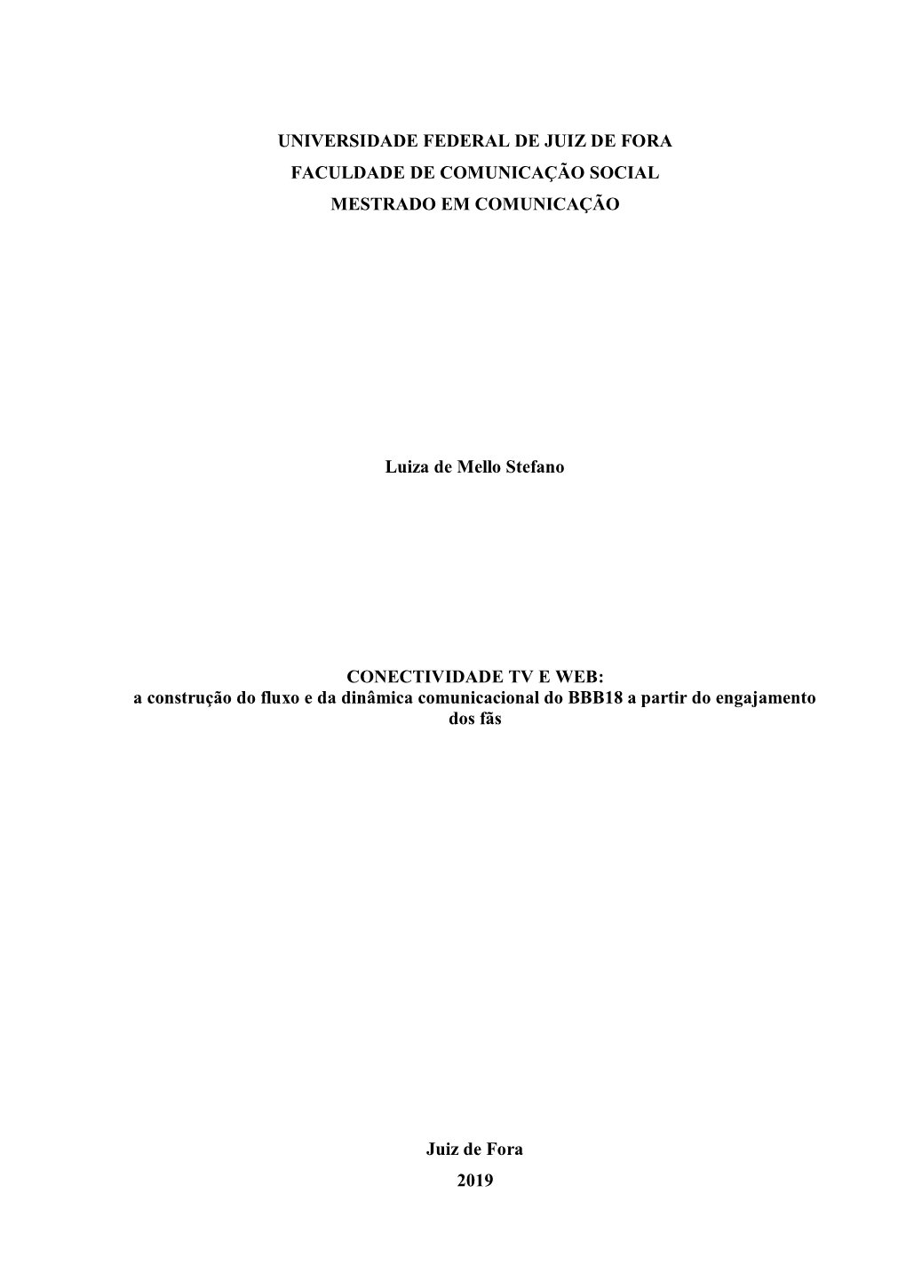 Universidade Federal De Juiz De Fora Faculdade De Comunicação Social Mestrado Em Comunicação