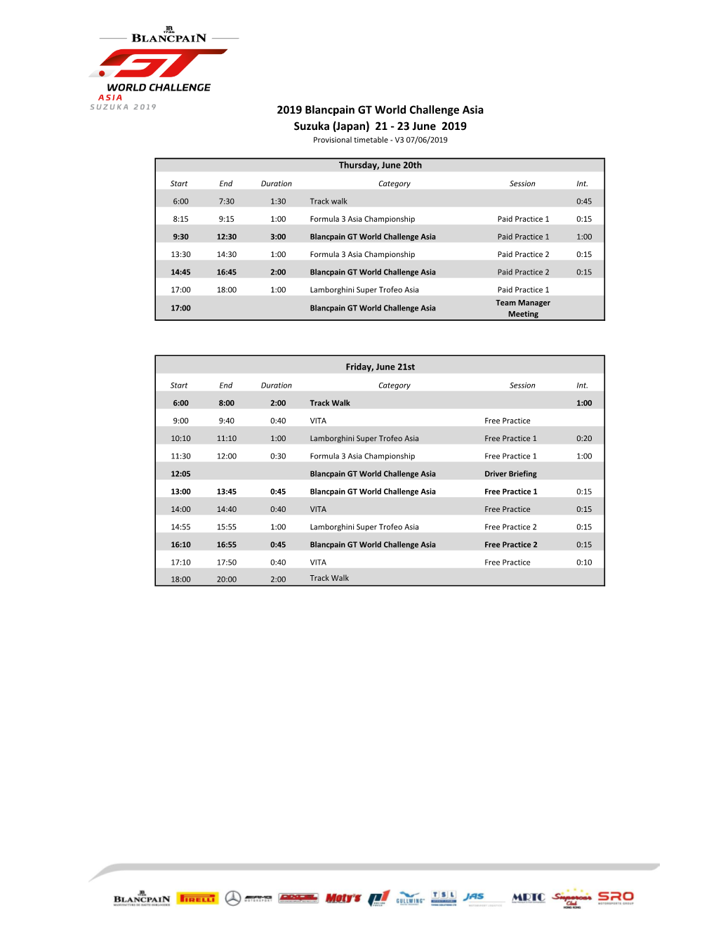 2019 Blancpain GT World Challenge Asia Suzuka (Japan) 21 - 23 June 2019 Provisional Timetable - V3 07/06/2019