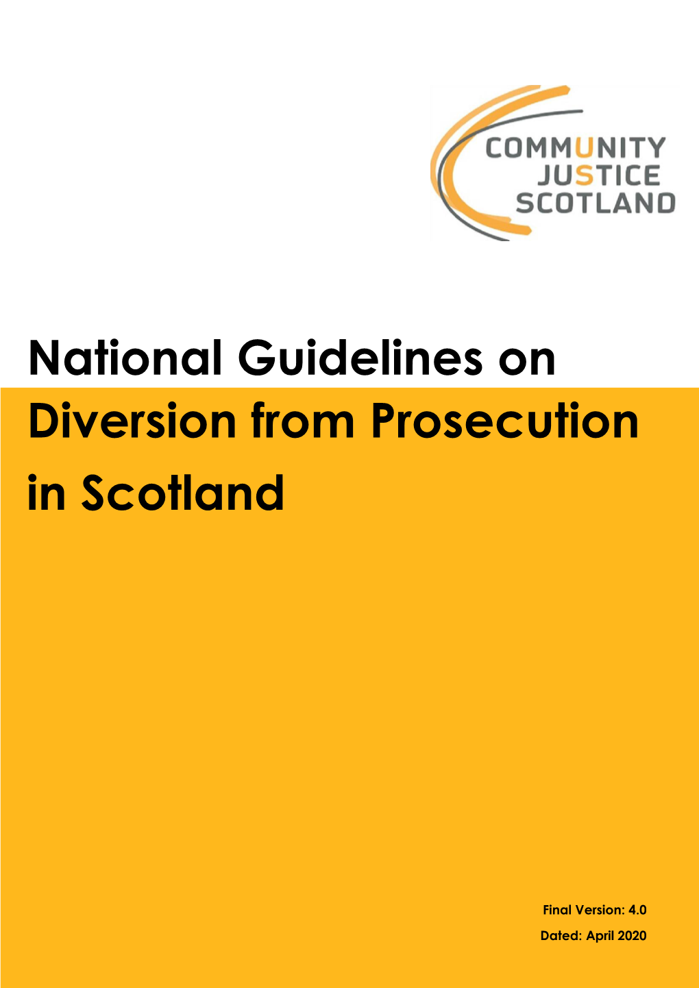 National Guidelines on Diversion from Prosecution in Scotland