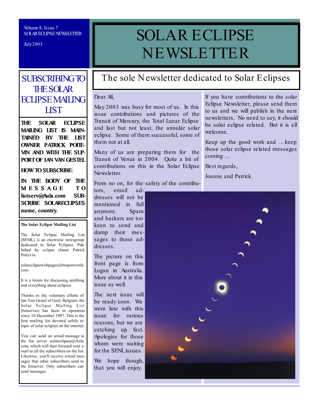 SOLAR ECLIPSE NEWSLETTER SOLAR ECLIPSE July 2003 NEWSLETTER