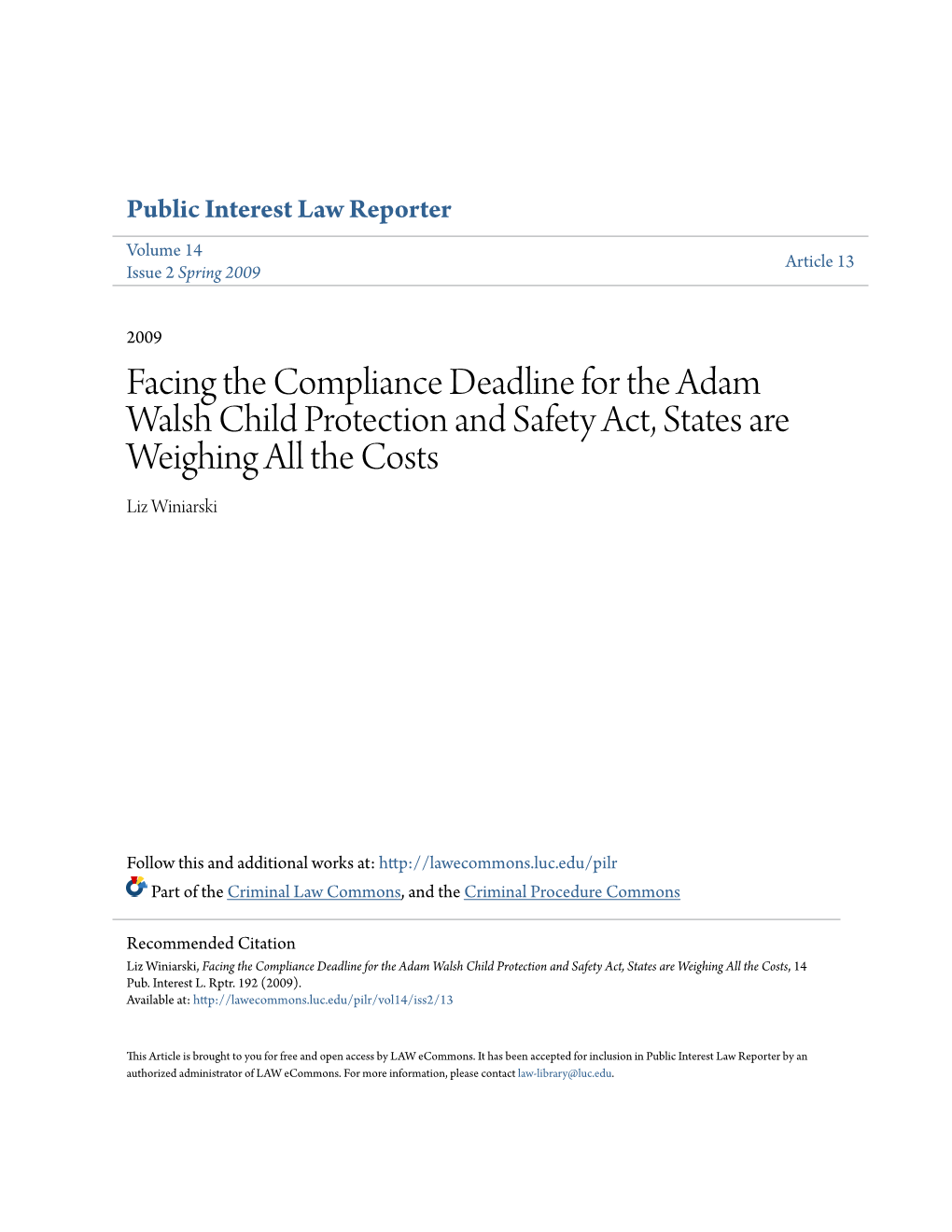 Facing the Compliance Deadline for the Adam Walsh Child Protection and Safety Act, States Are Weighing All the Costs Liz Winiarski