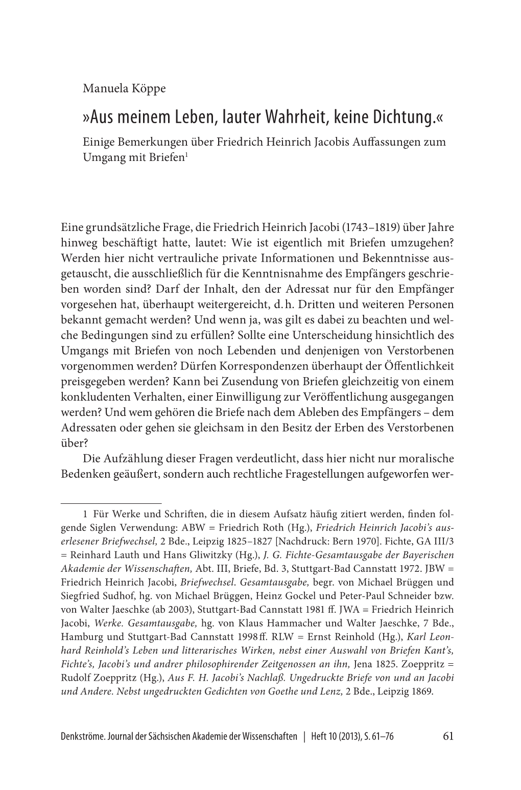 Aus Meinem Leben, Lauter Wahrheit, Keine Dichtung.« Einige Bemerkungen Über Friedrich Heinrich Jacobis Auffassungen Zum Umgang Mit Briefen1