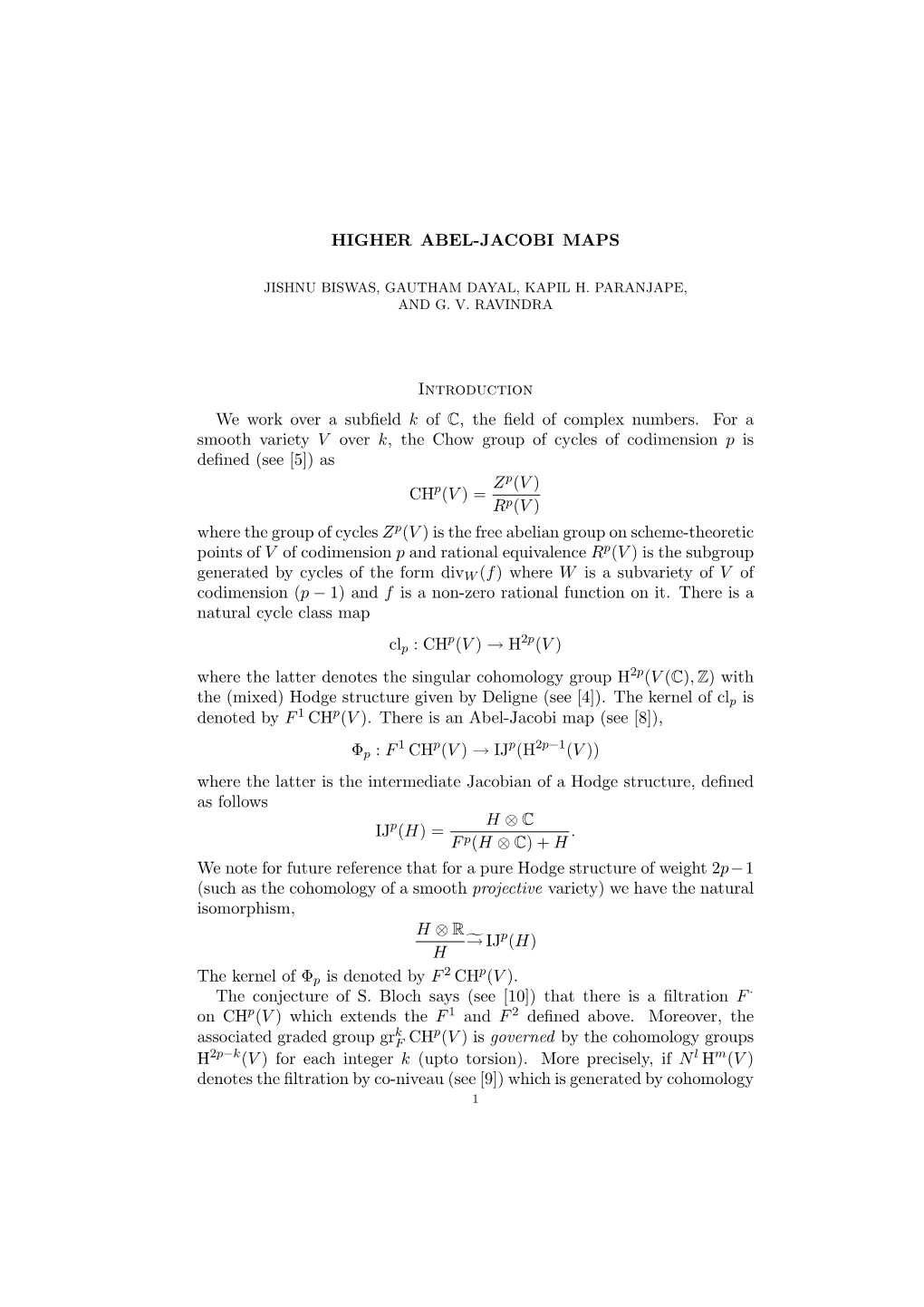 HIGHER ABEL-JACOBI MAPS Introduction We Work Over A