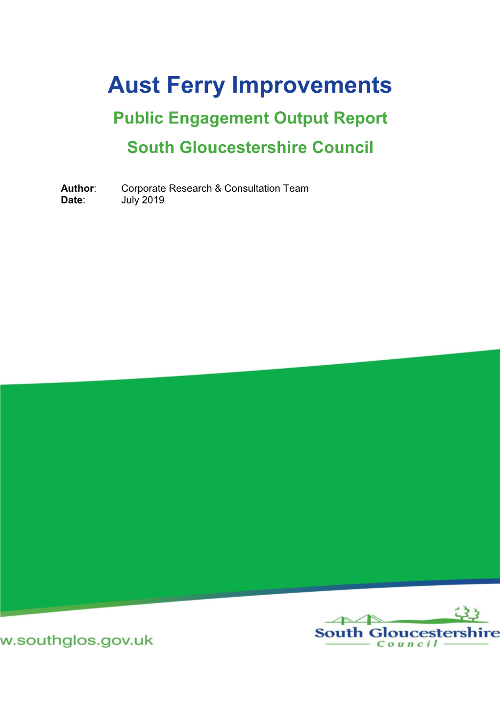 Aust Ferry Improvements Public Engagement Output Report South Gloucestershire Council