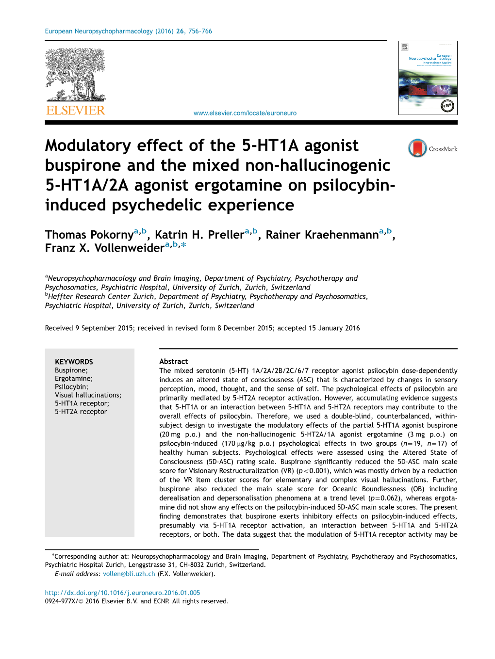 Modulatory Effect of the 5-HT1A Agonist Buspirone and the Mixed Non-Hallucinogenic 5-HT1A/2A Agonist Ergotamine on Psilocybin- Induced Psychedelic Experience